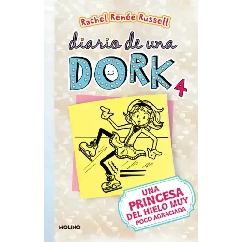 Una Princesa del Hielo Muy Poco Agraciada / Dork Diaries: Tales from a Not-So-Graceful Ice Princess