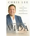 Transforma Tu Vida: 10 Principios De Abundancia Y Prosperidad