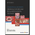 Craniofacial disorders - orofacial features and peculiarities in dental treatment