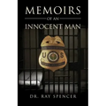 Memoirs of an Innocent Man