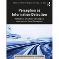 Perception as Information Detection: Reflections on Gibson's Ecological Approach to Visual Perception