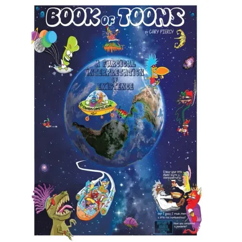 Book of Toons: A Farcical Interpretation of Existence
