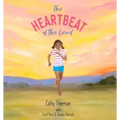 The Heartbeat of the Land