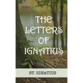 The Letters of Ignatius