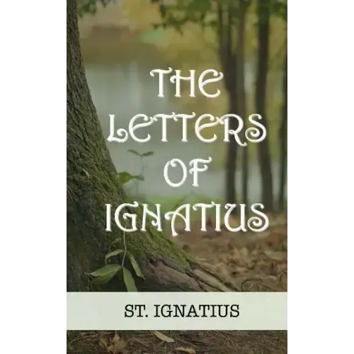 The Letters of Ignatius