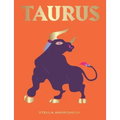 Taurus: Harness the Power of the Zodiac (Astrology, Star Sign)