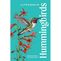 A Little Book of Hummingbirds