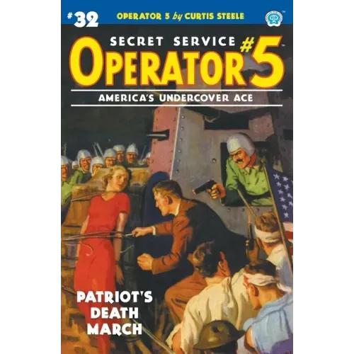 Operator 5 #32: Patriot's Death March