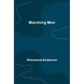 Marching Men