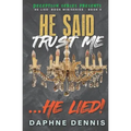 He Said Trust Me... He Lied!: Deception: He Lied Miniseries Book 4