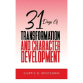 31 Days of Transformation and Character Development