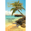 Timeshare Whisperer to the Rescue: Eliminate Maintenance Fees! Discover the Secerts of Selling, Buying, Rental, Bartering