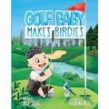 Golf Baby Makes Birdies