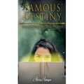 Famous' Destiny The Monster In The Forest