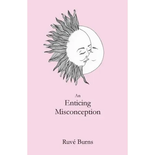 An Enticing Misconception: A Book of Prose and Poetry