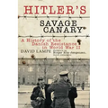 Hitler's Savage Canary: A History of the Danish Resistance in World War II