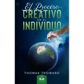 El Proceso Creativo en el Individuo