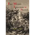 Fiat Money Inflation in France