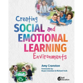 Creating Social and Emotional Learning Environments