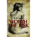 Worth The Risk: A Lesbian Romance