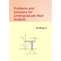 Problems and Solutions for Undergraduate Real Analysis