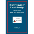 High Frequency Circuit Design-Second Edition-with 90 Circuit Design Examples
