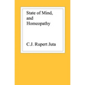 State of Mind, and Homeopathy