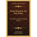 Shekel Hakodesh, the Holy Shekel: The Metrical Work of Joseph Kimchi