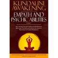 Kundalini Awakening, Empath and Psychic Abilities 2 in 1: Your Journey Through Healing and Mindfulness. Open your Third Eye and Enhance the Intuition.