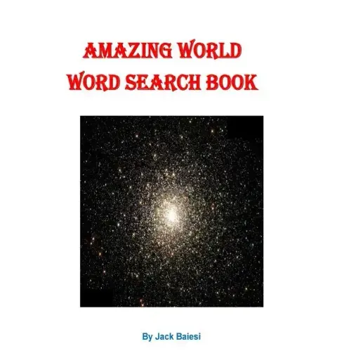 Amazing World Word Search Book: 51 Puzzles with 36 Hidden Words