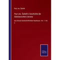 Paul Jos. Safařik's Geschichte der Südslawischen Literatur: Aus dessen handschriftlichem Nachlasse. Vol. 1. Vol. 2