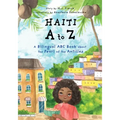 Haiti A to Z: A Bilingual ABC Book about the Pearl of the Antilles (Reading Age Baby - 4 Years)