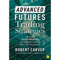 Advanced Futures Trading Strategies