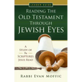 Reading the Old Testament Through Jewish Eyes Leader Guide