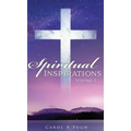 Spiritual Inspirations: Volume 1