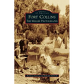 Fort Collins: The Miller Photographs