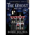The Ghost Who Lied