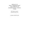 Abstracts of Wills, Administrations, and Marriages of Fauquier County, Virginia, 1759-1800 (Improved)