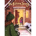 The Kitten Story: A Mostly True Tale