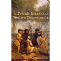 The French Invasion of Western Pennsylvania