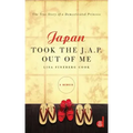 Japan Took the J.A.P. Out of Me