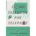 Lizard Telepathy, Fox Telepathy