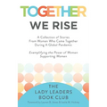 Together We Rise
