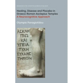 Healing, Disease and Placebo in Graeco-Roman Asclepius Temples: A Neurocognitive Approach