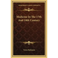 Medicine in the 17th and 18th Century