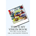 This is My Vision Book: Not Vision Board