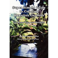 Super Simple Guide to Creating Hawaiian Gardens: For Kama`aina and Malihini