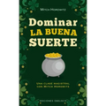 Dominar La Buena Suerte