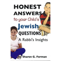 Honest Answers to Your Child's Jewish Questions: A Rabbi's Insights
