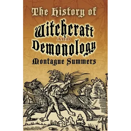 The History of Witchcraft and Demonology